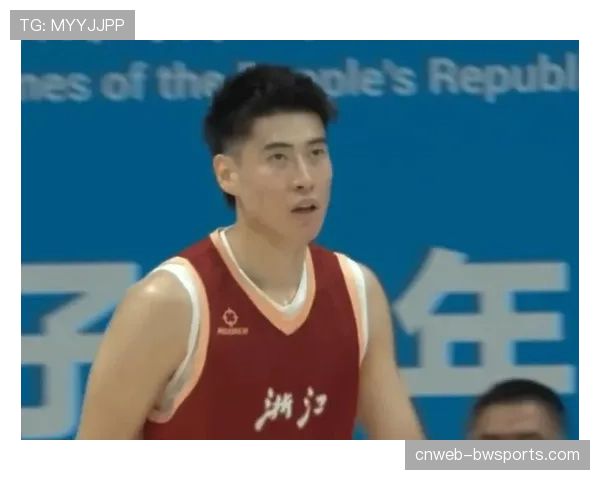 吴前伤停三周，程帅澎担纲浙江后场核心