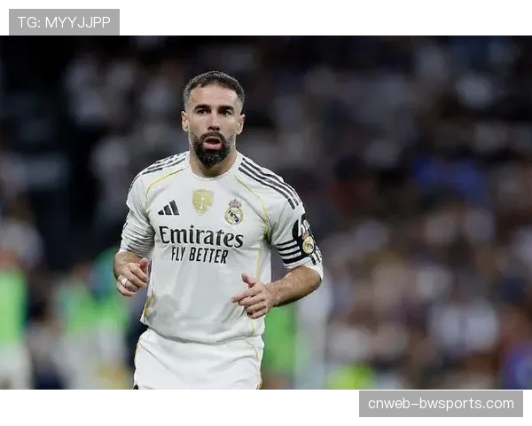 皇马卡瓦哈尔国家德比冲突后手术,缺阵期重创防线轮换 皇马卡瓦哈尔国家德比冲突后手术,缺阵期重创防线轮换